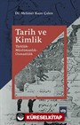 Tarih ve Kimlik - Türklük - Müslümanlık - Osmanlılık