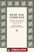 Ruhu Pak Ceddi Pak / Abdülehad Nuri-i Sivasi'nin Ebeveyn-İ Resul Risalesi (İnceleme-Metin)