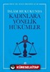 İslam Hukukunda Kadınlara Yönelik Hükümler