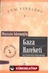 Gaza Hareketi / Gaza Devletinden İmparatorluğa