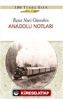 Anadolu Notları (Gençler İçin)