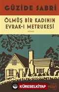 Ölmüş Bir Kadının Evrak-ı Metrukesi