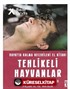 Tehlikeli Hayvanlar - Hayatta Kalma Becerileri El Kitabı