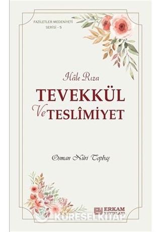 Tevekkül ve Teslimiyet / Hale Rıza