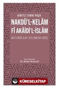 Nakdül Kelam Fi Akaidil İslam Maturidi İlmi Kelamına Giriş