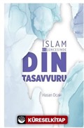 İslam Düşüncesinde Din Tasavvuru