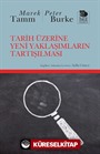 Tarih Üzerine Yeni Yaklaşımların Tartışılması