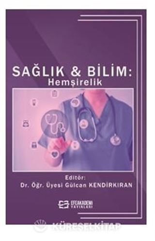 Sağlık - Bilim: Hemşirelik