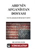 ABD'nin Afganistan Dosyası Uluslararası Hukukun Sonu