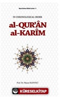 Al-Qur'an Al-Karim In Chronological Order