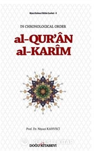 Al-Qur'an Al-Karim In Chronological Order