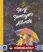 Sevgi Şemsiyesi Altında