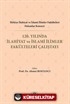 Türkiye İlahiyat Ve İslami İlimler Fakülteleri Dekanlar Konseyi 120. Yılında İlahiyat Ve İslami İlimler Fakülteleri Çalıştayı