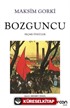 Bozguncu - Seçme Öyküler (Yeni Beyaz Kapak)