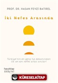 İki Nefes Arasında