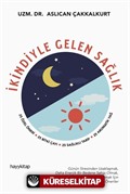 İkindiyle Gelen Sağlık