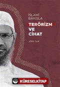 İslamî Bakışla Terörizm ve Cihat