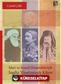 İdari ve Sosyal Dinamikleriyle İngiliz Yönetiminde Kıbrıs (1878-1914)