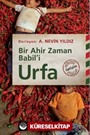 Bir Ahir Zaman Babil'i Urfa