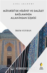 Maturidî'de Hidayet ve Dalalet Bağlamında Allah-İnsan İlişkisi