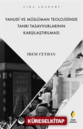 Yahudi ve Müslüman Teolojisinde Tanrı Tasavvurlarının Karşılaştırılması