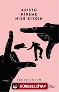 Aristo, Nineme Niye Kıydın