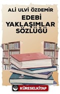 Edebi Yaklaşımlar Sözlüğü