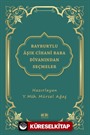 Bayburtlu Âşık Cihanî Baba Dîvanından Seçmeler