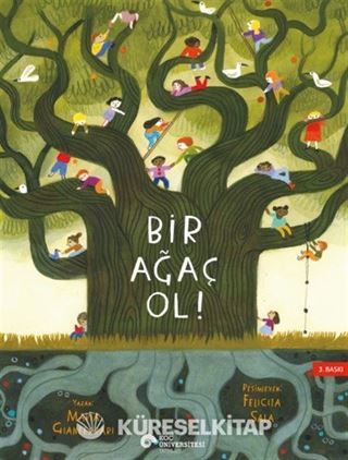Bir Ağaç Ol!