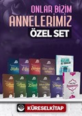 Onlar Bizim Annelerimiz (Özel Set)