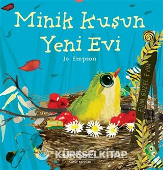 Minik Kuşun Yeni Evi