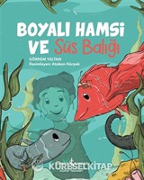 Boyalı Hamsi ve Süs Balığı