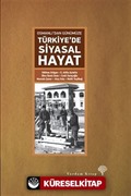 Osmanlı'dan Günümüze Türkiye'de Siyasal Hayat