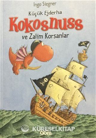 Küçük Ejderha Kokosnuss ve Zalim Korsanlar