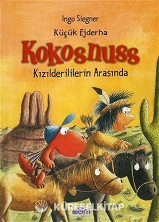 Küçük Ejderha Kokosnuss: Kızılderililerin Arasında