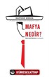 Mafya Nedir?