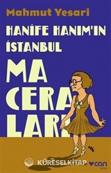 Hanife Hanım'ın İstanbul Maceraları