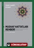 Mushaf Hattatları Rehberi