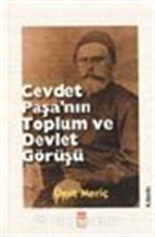Cevdet Paşa'nın Toplum ve Devlet Görüşü
