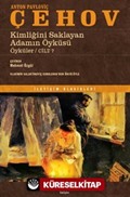 Kimliğini Saklayan Adamın Öyküsü / Öyküler Cilt 7