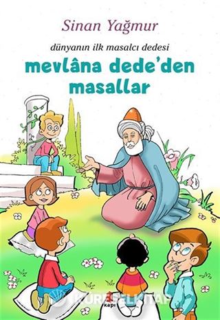 Dünyanın İlk Masalcı Dedesi Mevlana Dede'den Masallar