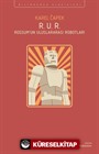 R. U. R. (Rossum'un Uluslararası Robotları)