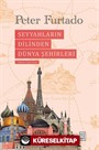 Seyyahların Dilinden Dünya Şehirleri