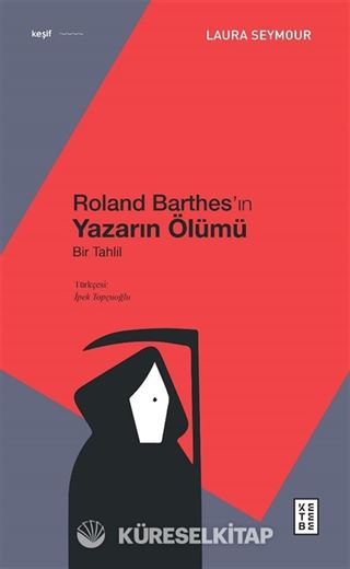 Roland Barthes'ın Yazarın Ölümü