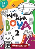 Minik Minik Boya 2 (2-3 Yaş)