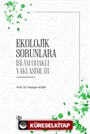Ekolojik Sorunlara İslam Odaklı Yaklaşımlar