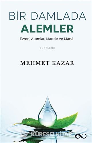 Bir Damlada Âlemler