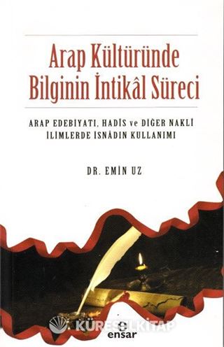 Arap Kültüründe Bilginin İntikal Süreci