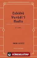 Esbabu Vurudil Hadis / Hadislerin Rivayet Ediliş Sebepleri