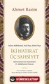 İki Hatırat Üç Şahsiyet